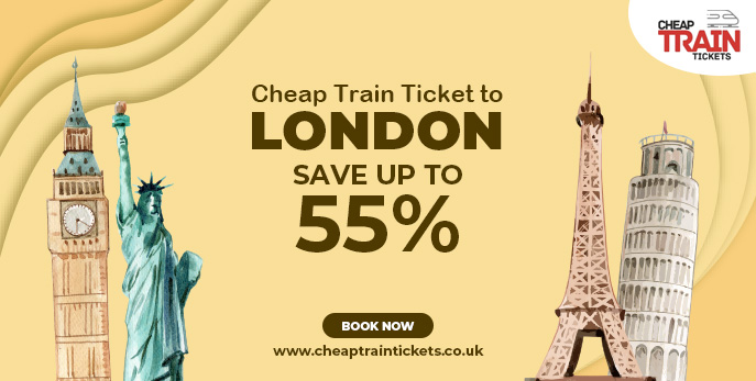 Cheap Train Tickets to London